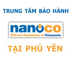 Trung tâm bảo hành nanoco tại Phú Yên