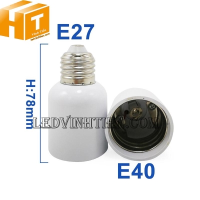 Đầu chuyển đổi đui E27 ra E40